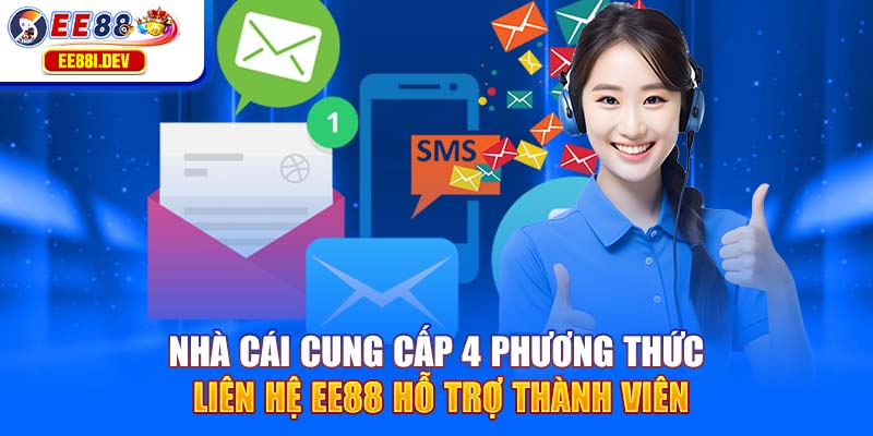nha-cai-cung-cap-4-phuong-thuc-lien-he-ee88-ho-tro-thanh-vien