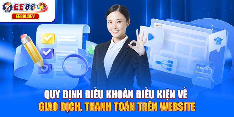 quy-dinh-dieu-khoan-dieu-kien-ve-giao-dich-thanh-toan-tren-website