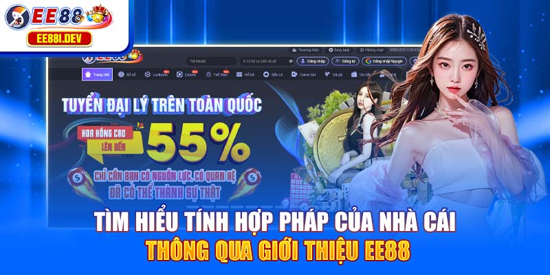 tim-hieu-tinh-hop-phap-cua-nha-cai-thong-qua-gioi-thieu-ee88